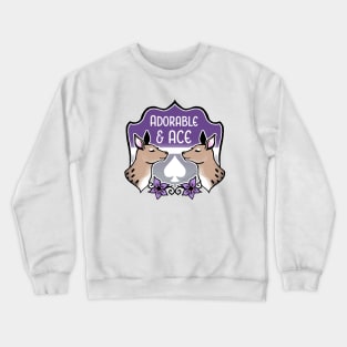 Adorable and ace Crewneck Sweatshirt